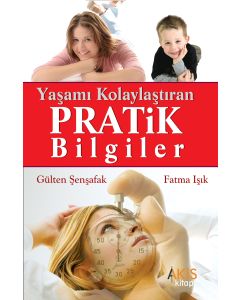 Yaşamı Kolaylaştıran Pratik Bilgiler