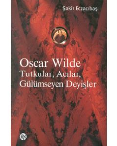 Tutkular, Acılar, Gülümseyen Deyişler