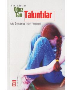 Takıntılar  Vaka Örnekleri  ve Tedavi Yöntemleri