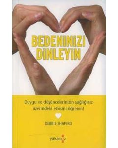 Bedeninizi Dinleyin Debbie Shapiro