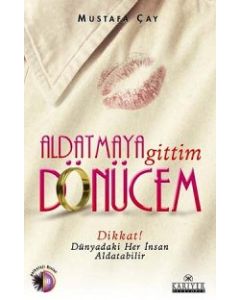 Aldatmaya Gittim
