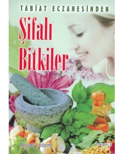 Tabiat Eczanesinden  Sifali Bitkiler
