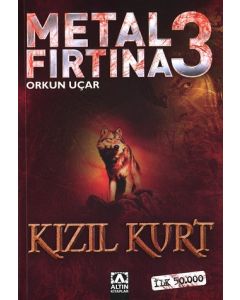Metal firtina 3 - Kizil Kurt
