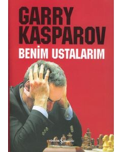 Benim Ustalarim Garry Kasparov