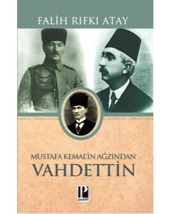 Mustafa Kemal'in Ağzından Vahdettin