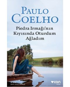 Piedra Irmağı'nın Kıyısında Oturdum Ağladım