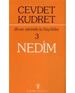 Nedim  Divan Şiirinden Üç Büyükler