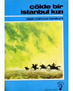 Çölde Bir İstanbul Kızı