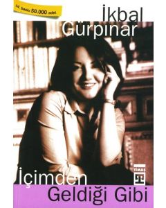 Icimden Geldigi Gibi