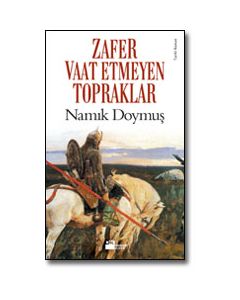 Zafer Vaat Etmeyen Topraklar