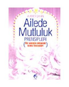Ailede Mutluluk Prensipleri (Cep)