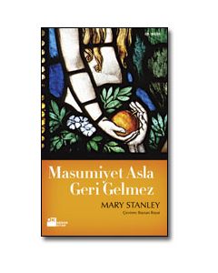 Masumiyet Asla Geri Gelmez