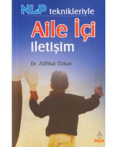 NLP Teknikleriyle Aile ici Iletisim