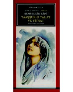 Taaşşuk'u Tal'at ve Fitnat  Olanaksız bir aşk