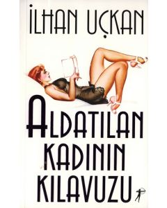 Aldatilan Kadinin Kilavuzu