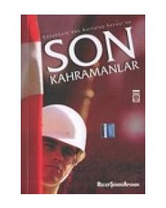 Son Kahramanlar