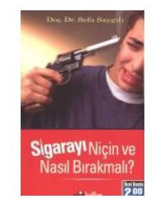 Sigarayi Nicin ve Nasil Birakmali?