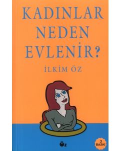 Kadınlar Neden Evlenir?
