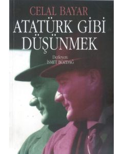 Atatürk Gibi Düsünmek