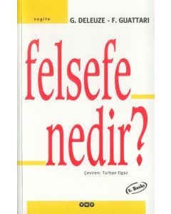 Felsefe Nedir? Gilles Deleuze