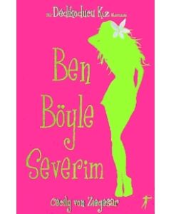 Ben Böyle Severim