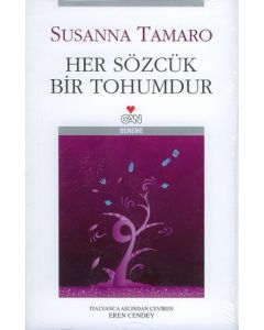 Her Sözcük Bir Tohumdur