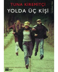 Yolda Üç Kişi