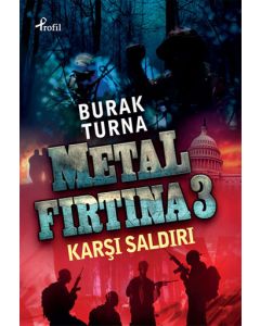 Metal Fırtına 3  Karşı Saldırı
