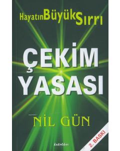 Hayatin Büyük Sirri Cekim Yasasi