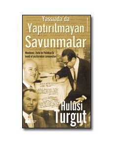 Yassiada'da Yaptirilmayan Savunmalar