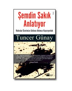 Semdin Sakik Anlatiyor