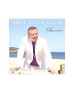 Beraber Mustafa Topaloglu