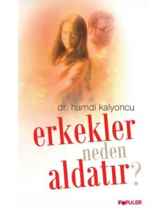 Erkekler Neden Aldatır?