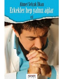 Erkekler Hep Yalniz Aglar