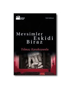 Mevsimler Eskidi Biraz