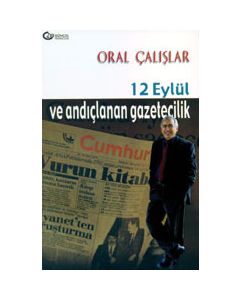 12 Eylül ve Ardiclanan Gazetecilik