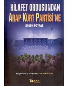 Hilafet Ordusundan Arap Kürt Partisi'ne