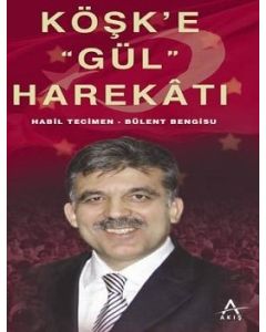 Kösk'e Gül" Harekati"