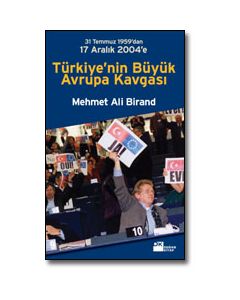 Türkiye'nin Büyük Avrupa Kavgasi