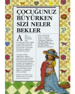 Cocugunuz Büyürken Sizi Neler Bekler Arlene Eisenberg