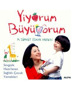 Yiyorum Büyüyorum M. Zümrüt Özkan