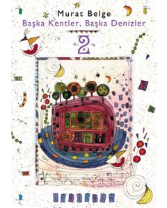Baska Kentler, Baska Denizler 2