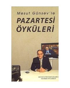 Pazartesi Öyküleri Mesut Günsev