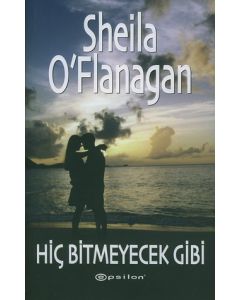 Hic Bitmeyecek Gibi Sheila O'flanagan