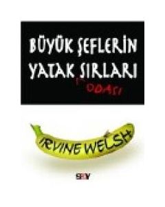 Büyük Şeflerin Yatak Odası Sırları