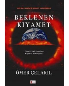 Beklenen Kıyamet Islam Alimlerine Göre