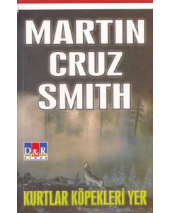 Kurtlar Köpekleri Yer Martin Cruz Smith