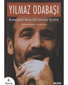 Konuşsam Sessizlik Gitsem Ayrılık