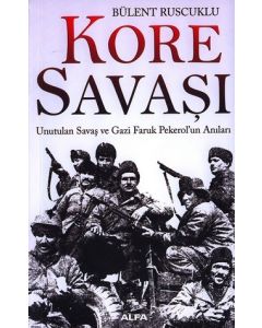 Kore Savaşı Bülent Ruscuklu