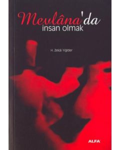 Mevlana'da İnsan Olmak